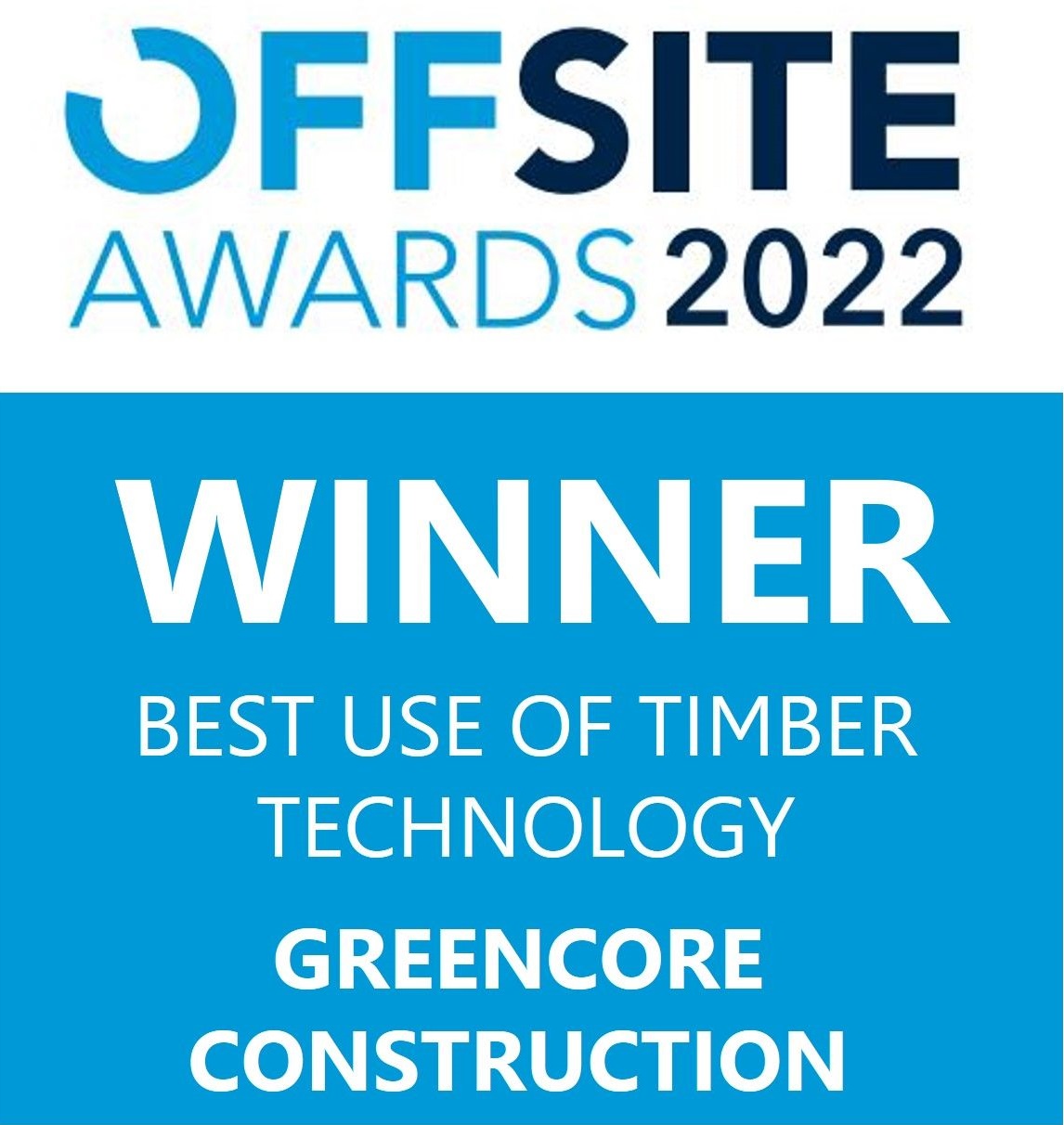 Off Site Awards Winner 2022 - Best Use of Timber Technology